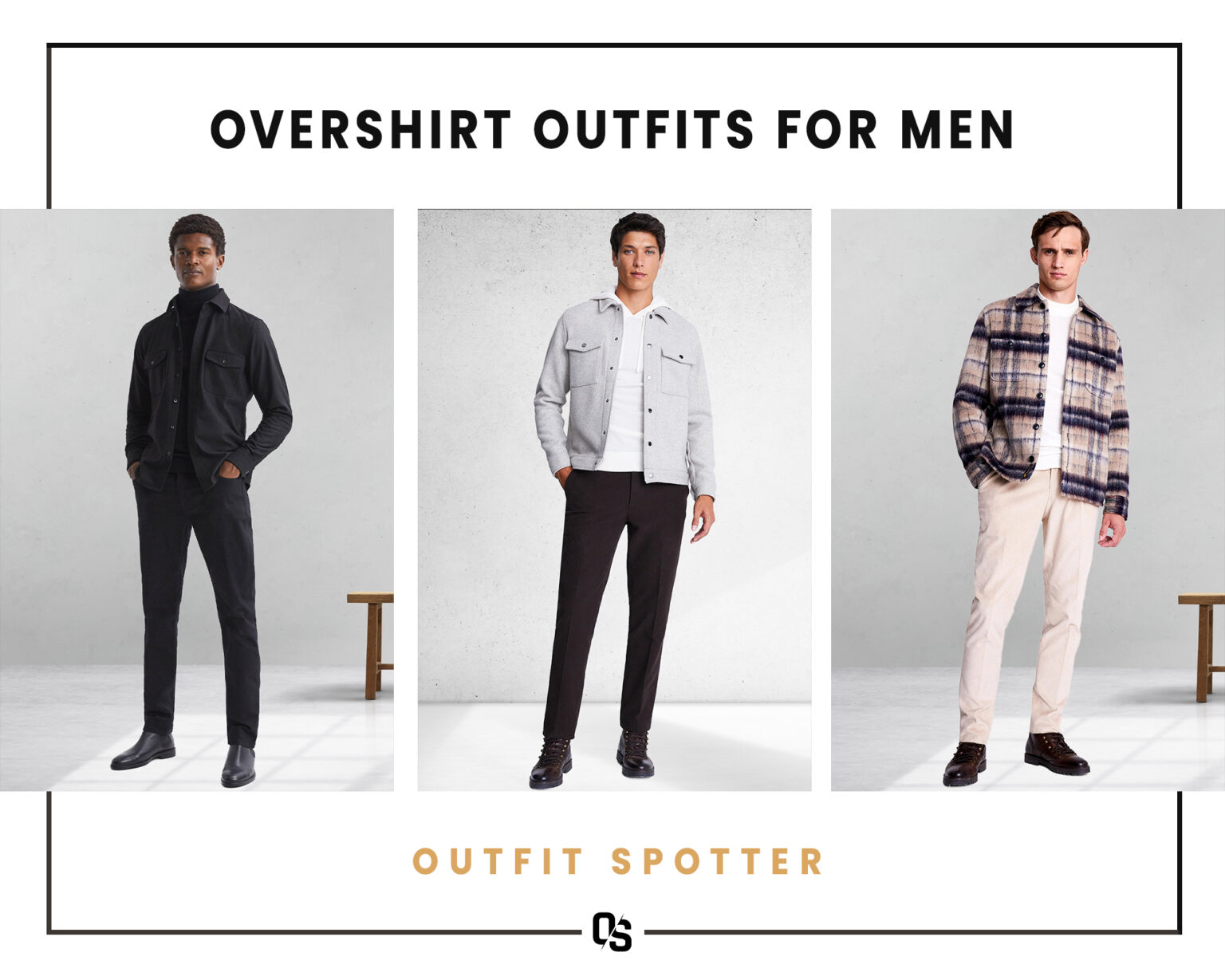 12 Mega Stylish Overshirt Outfits for Men – Outfit Spotter